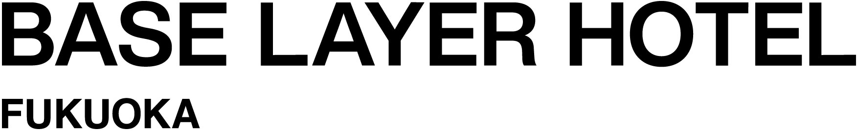 BASE LAYER HOTEL 福岡